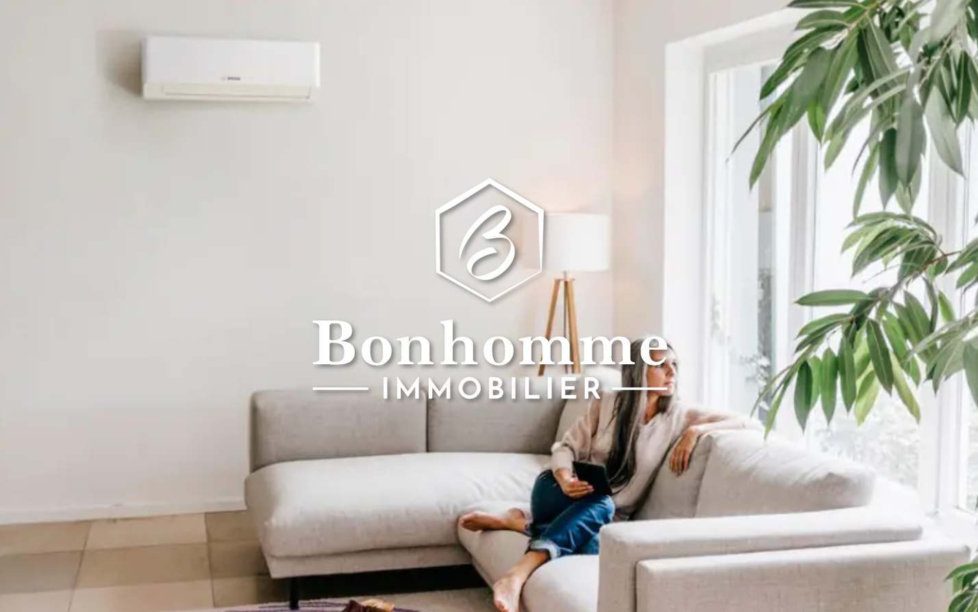 climatisation - BONHOMME IMMOBILIER